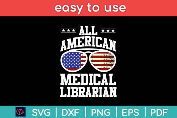 All American Medical Librarian SVG for Crafts & Graphics