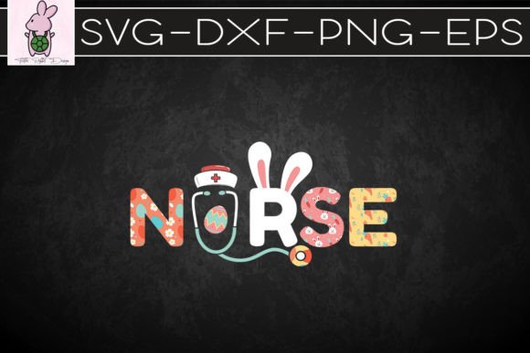 Easter Nurse Life SVG: Graphics for Crafts & Blogs