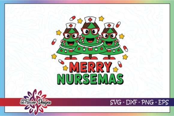 Merry Nursemas SVG: Festive Graphics for Crafts