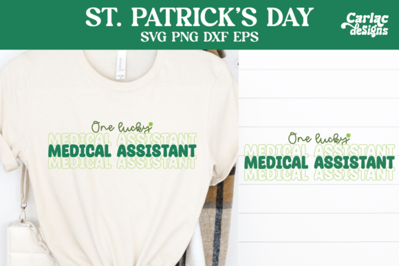 One Lucky Medical Assistant SVG for Crafts & Graphics