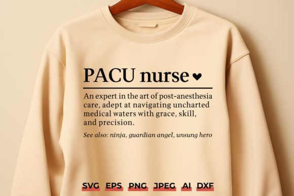 PACU Nurse Definition SVG for Crafts and Graphics