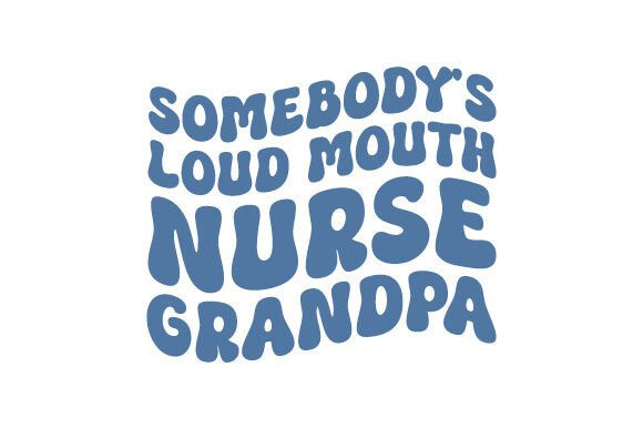 Reviewing Nurse Grandpa SVG for Crafts and Graphics